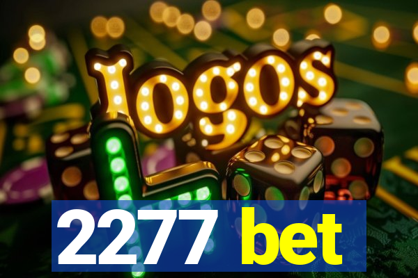 2277 bet